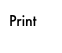Print